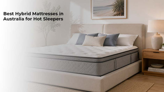 Hybrid mattress designed for cool and comfortable sleep in a modern Australian bedroom